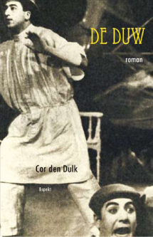 De duw - roman, Cor den Dulk